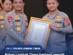 Polres Lombok Timur Raih Predikat A Pelayanan Prima, Terbaik di Jajaran Polres Polda NTB